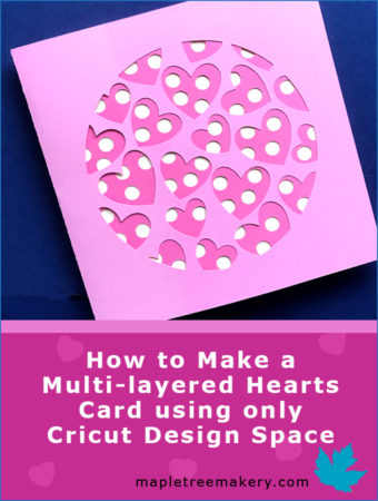 How to Make a Multi-layered Hearts Card in Cricut Design Space
